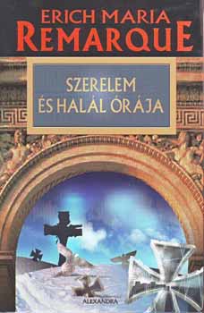 Erich Maria Remarque - Szerelem s hall rja