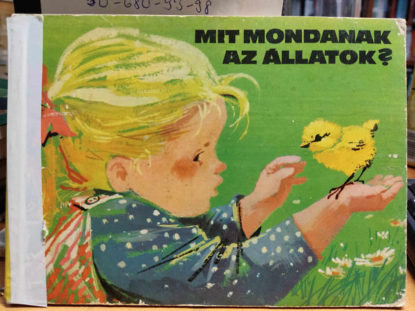 Mit mondanak az llatok?