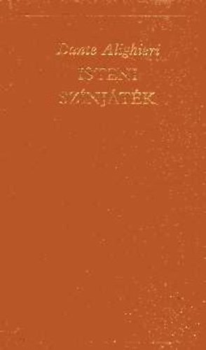 Dante Alighieri - Isteni színjáték