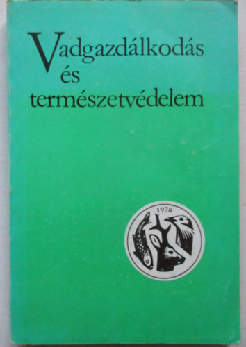 R�thy Zsigmond (szerk.) - Vadgazd�lkod�s �s term�szetv�delem