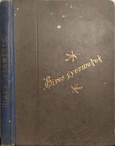Tisza Etelka (fordtotta) - Hires gyermekek