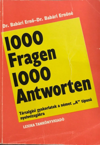 Dr. Bab�ri Ern�, Dr. Bab�ri Ern�n� - 1000 Fragen 1000 Antworten