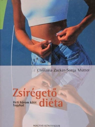 Christina Zacker - Sonja Mutter - Zsrget dita (Heti hrom kilt fogyhat)