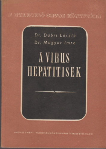 Dr.Dabis László-Dr.Magyar Imre - A virus hepatitisek