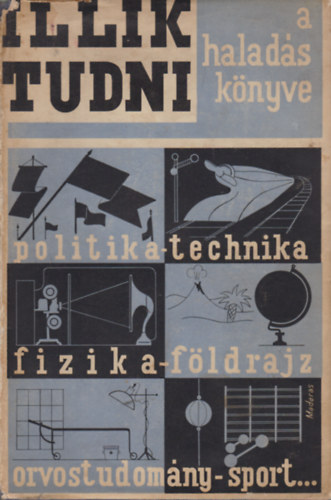 Dr.Csánk Endre - Illik tudni- a haladás könyve