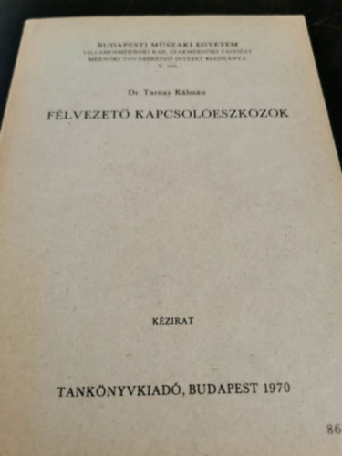 Dr. Tarnay Kálmán - Felvezető kapcsolóeszközök
