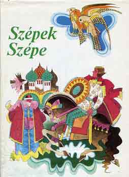 Sz�pek sz�pe. A Szovjetuni� n�peinek mes�i