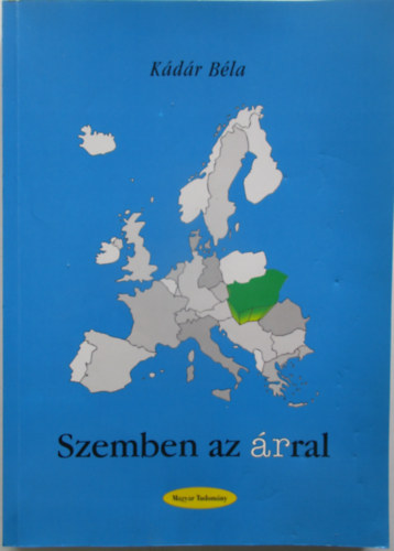 Kdr Bla - Szemben az rral