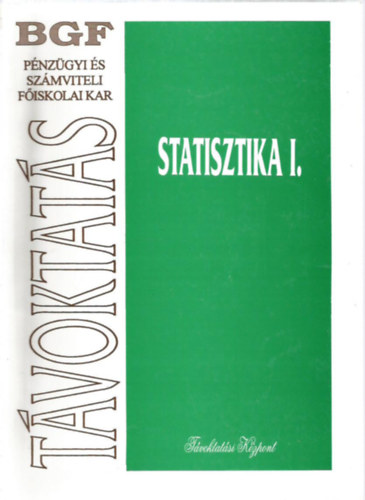Juhász Györgyné, Sándorné Kriszt Éva - Statisztika II. - Távoktatással