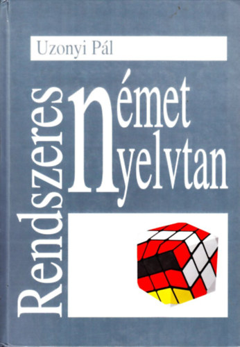 Uzonyi Pl - Rendszeres nmet nyelvtan