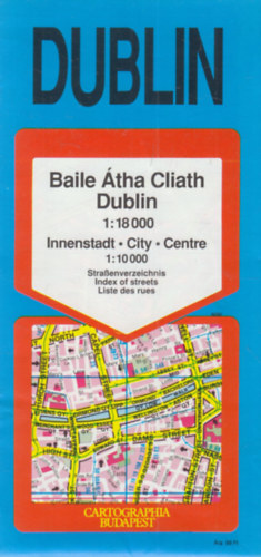Dublin (Cartographia Budapest) t�rk�p 1:18000