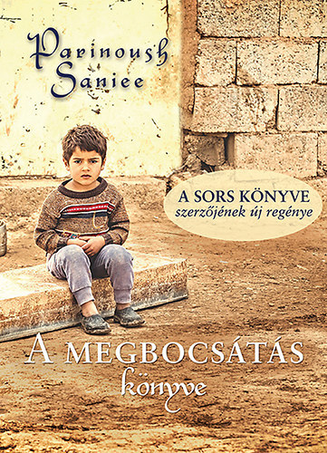 Parinoush, Saniee - A megbocs�t�s k�nyve