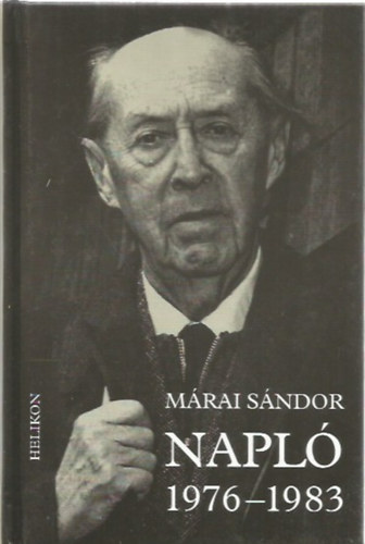 Márai Sándor - Napló (1976-1983)