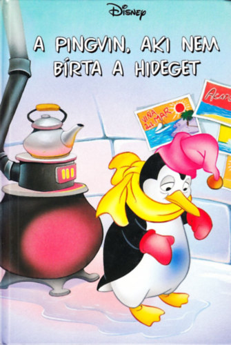 Walt Disney - A pingvin, aki nem brta a hideget