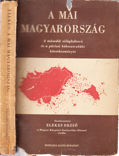 Elekes Dezs (szerk.) - A mai Magyarorszg