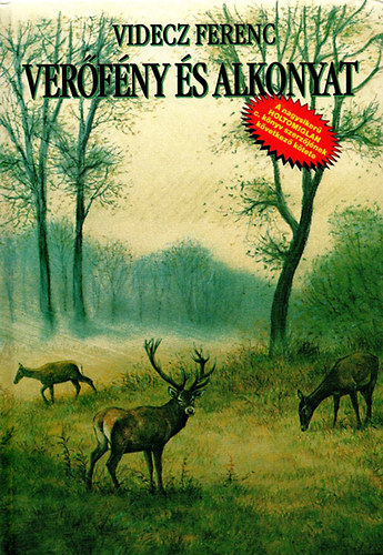 Videcz Ferenc - Verfny s alkonyat