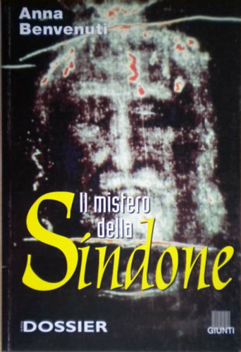 Anna Benvenuti - Il mistero della Sindone (olasz - A lepel titka (torini))