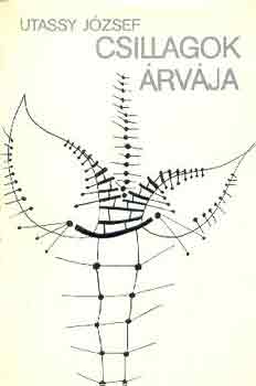 Utassy J�zsef - Csillagok �rv�ja