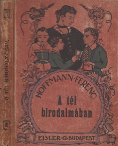 Hoffmann Ferenc - A tél birodalmában