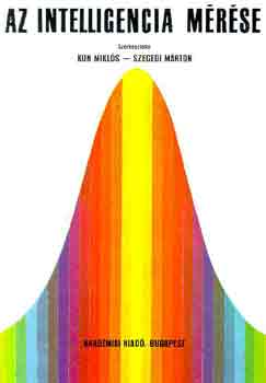 Kun Miklós-Szegedi Márton szerk. - Az intelligencia mérése