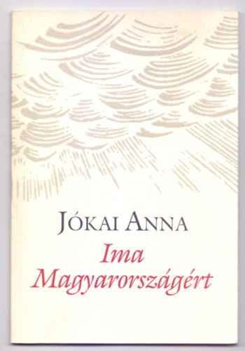 Jkai Anna - Ima Magyarorszgrt (Dediklt Pdny!)