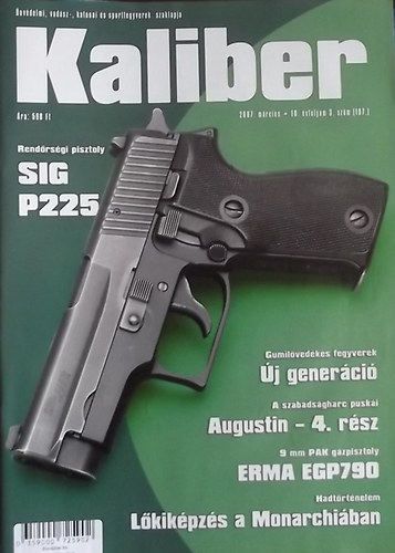 Vass Gbor (szerk.) - Kaliber - nvdelmi, vadsz-, katonai s sportfegyverek szaklapja / 107.