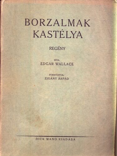 Edgar Wallace - Borzalmak kastlya