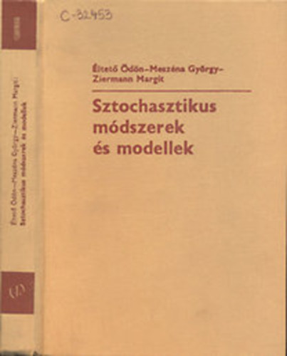 ltet dn; Meszna Gyrgy; Ziermann Margit - Sztochasztikus mdszerek s modellek - Korszer matematikai ismeretek gazdasgi szakemberek szmra