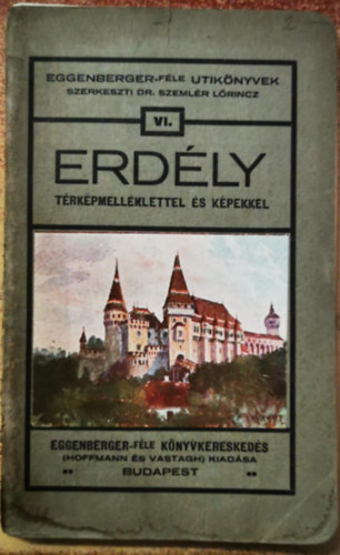 Dr. Reich Milton Oszkár - Erdély térképmelléklettel és képekkel 1.kiadás