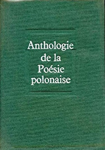 Pierre Emmanuel, Ladislas Gara - Anthologie de la Po�sie Polonaise