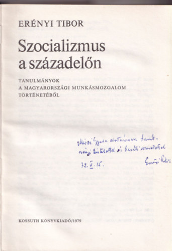 Ernyi Tibor - Szocializmus a szzadeln