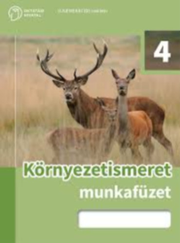 Demeter Lszl (szerk) - KRNYEZETISMERET 4. MUNKAFZET (FI-505010402/1)