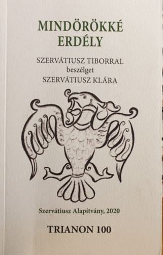Mindrkk Erdly - Szervtiusz Tiborral beszlget Szervtiusz Klra