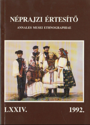 Selmeczi Kovcs Attila (szerk) - Nprajzi rtest 1992 (LXXIV.)