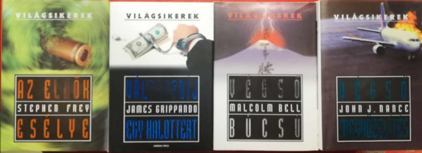 4 darab Világsikerek könyv (Az elnök esélye, Váltságdíj egy halottért, Végső búcsú, Végső megközelítés)