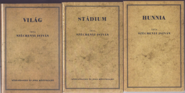 3 db Széchenyi István kötet (reprint). Stádium / Hunnia / Világ