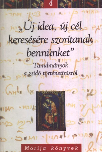 Schweitzer Jzsef (fszerk.) - 'j idea, j cl keressre szortanak bennnket'