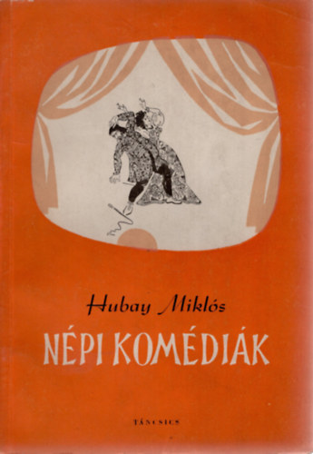 Hubay Mikl�s - N�pi kom�di�k