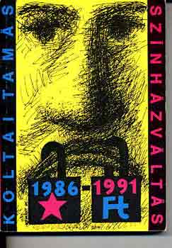 Koltai Tam�s - Sz�nh�zv�lt�s 1986-1991