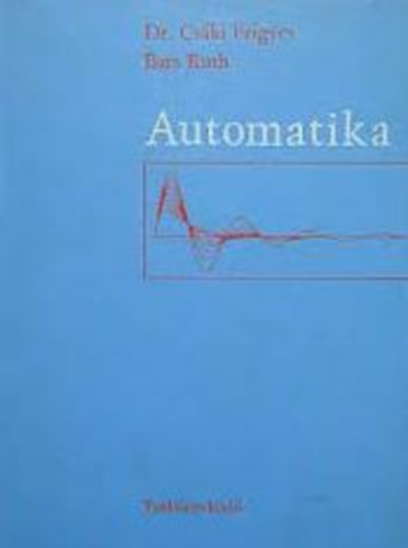 Dr. Csáki Frigyes; Bars Ruth - Automatika