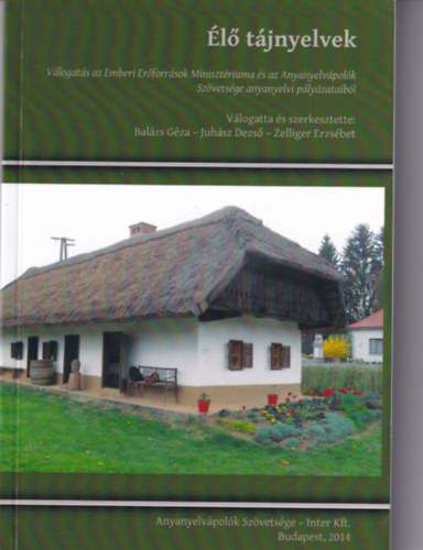 Balzs Gza- Juhsz Dezs- Zelliger Erzsbet - l tjnyelvek.