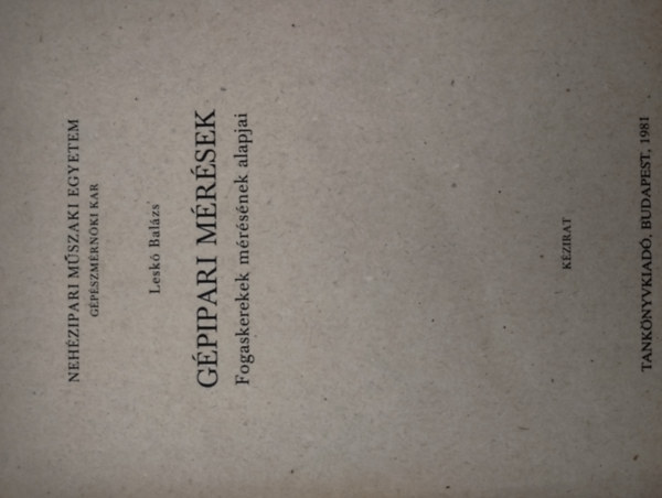 Gpipari mrsek - Fogaskerekek mrsnek alapjai