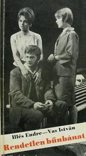 Illés Endre; Vas István - Rendetlen bűnbánat (dedikált)