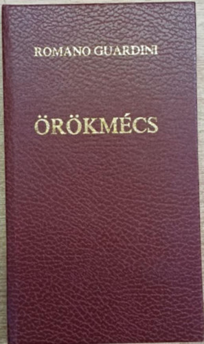 Romano Guardini - �r�km�cs