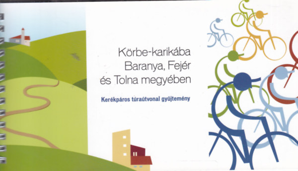 Krbe-karikba Baranya, Fejr s Tolna megyben - Kerkpros trautvonal gyjtemny