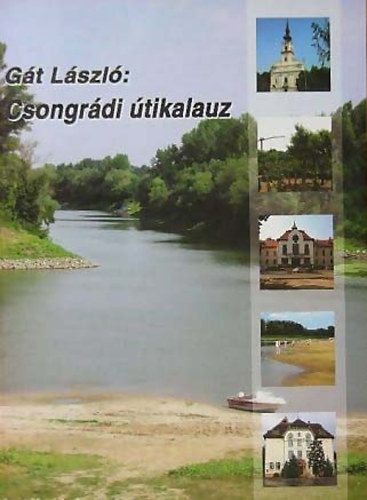 G�t L�szl� - Csongr�di �tikalauz