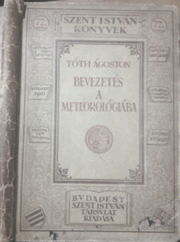 Tóth Ágoston - Bevezetés a meteorológiába