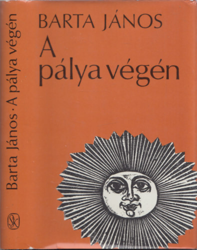 Barta J�nos - A p�lya v�g�n