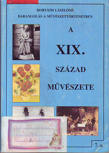 Horvth Lszln - A XIX. szzad mvszete (Horvth Lszln)