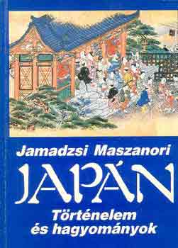 Jamadzsi Maszanori - Jap�n - T�rt�nelem �s hagyom�nyok